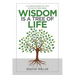 Wisdom Is a Tree of Life: A Commentary on the Book of Proverbs