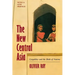 The New Central Asia: The Creation of Nations
