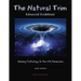 The Natural Trim: Advanced Guidelines: Healing Pathology in the 4th Dimension