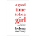 A Good Time to Be a Girl