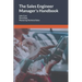 The Sales Engineer Manager's Handbook: Mastering Technical Sales