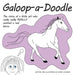 Galoop-a-Doodle: A story about a little girl who really really REALLY wanted a real horse.