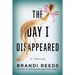 The Day I Disappeared: A Thriller