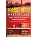 Phrasal Verbs Masterclass: Learn English Grammar & English Speaking: Includes Phrasal Verbs Exercises