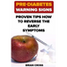 Pre-Diabetes Warning Signs: Proven Tips How to Reverse the Early Symptoms