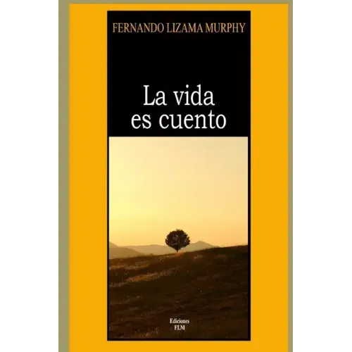 La Vida Es Cuento