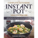 Instant Pot Mini Cookbook: The Complete Ketogenic Instant Pot Mini Cookbook - Quick, Healthy, and Foolproof Instant Pot Keto Recipes for Rapid We