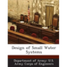 Design of Small Water Systems