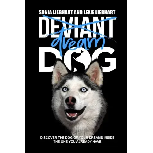 Deviant Dog to Dream Dog