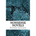 Nonsense Novels: (Stephen Leacock Classics Collection)