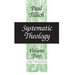 Systematic Theology, Volume 2: Volume 2