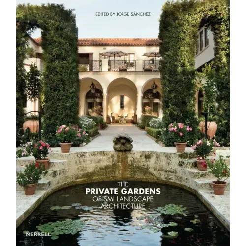 The Private Gardens of SMI Landscape Architecture