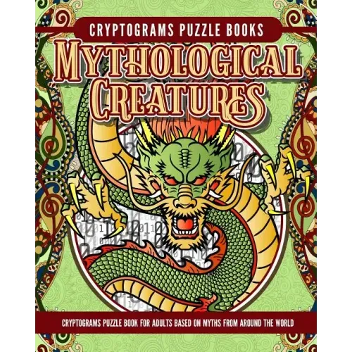 Cryptogram Mythology Puzzle Books: Cryptogram Puzzle Book for Adults Based on Myths from Around the World