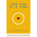 One Hug at a Time: 99 Stories From the Man Who Embraced the World
