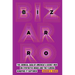 Bizarro: The Surreal Saga of America's Secret War on Synthetic Drugs and the Florida Kingpins It Captured