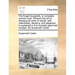 The Frugal Housewife, or Complete Woman Cook. Wherein the Art of Dressing All Sorts of Viands, with Cleanliness, Decency, and Elegance, Is Explained i