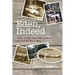Eden, Indeed: Tales, Truths and Fabrications