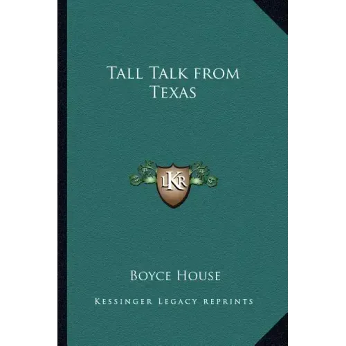 Tall Talk from Texas