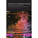 Education for Workplace Diversity: What Universities and Enterprises Can Do to Facilitate Intercultural Learning in Work Placements and Abroad
