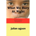 What We Bury at Night: Disposable Humanity