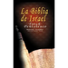 La Biblia de Israel: Torah Pentateuco: Hebreo - Español: Libro de Shemot - Éxodo