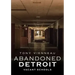 Abandoned Detroit: Vacant Schools