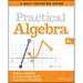 Practical Algebra: A Self-Teaching Guide