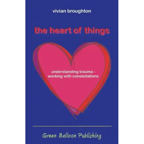 The Heart of Things