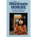The Obstinate Horse and Other Stories from the China Inland Mission