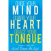 Guide Your Mind, Guard Your Heart, Grace Your Tongue