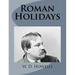 Roman Holidays