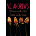 Flowers in the Attic/Petals on the Wind