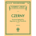 Practical Method for Beginners, Op. 599: Schirmer Library of Classics Volume 146 Piano Technique