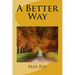 A Better Way