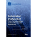 Endothelial Dysfunction: From Pathophysiology to Novel Therapeutic Approaches: From Pathophysiology to Novel Therapeutic Approaches