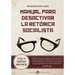 Manual para Desactivar la Ret rica Socialista
