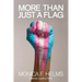 More Than Just A Flag