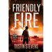Friendly Fire: A Thriller