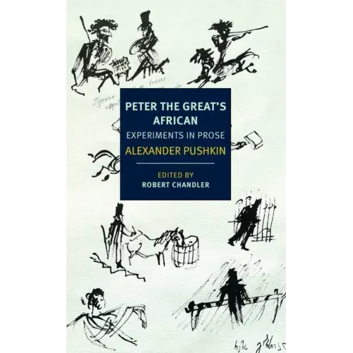 Peter the Great's African: Experiments in Prose