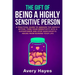 The Gift of being a Highly Sensitive Person: A practical guide to awaken the Empath within, turn your sensitivity into a superpower and stop narcissis