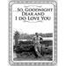 ...So, Goodnight Dear and I Do Love You