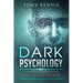 Dark Psychology: A Powerful Guide to Learn Persuasion, Psychological Warfare, Deception, Mind Control, Negotiation, NLP, Human Behavior and Manipulati