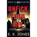 Unf*ck Your Life: Habits To Hack Your Day