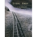 Steal Away: Selected and New Poems