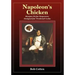 Napoleon's Chicken: Recipes fit for emperors, designed for Weekend Cooks