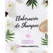 Guía Elaboración de Shampoo - Cosmética Natural