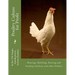 Poultry Culture for Profit: Housing, Hatching, Rearing and Feeding Chickens and other Poultry