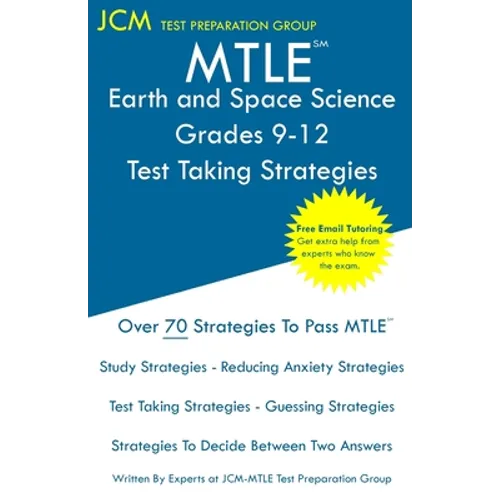 MTLE Earth and Space Science Grades 9-12 - Test Taking Strategies