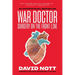 War Doctor: Surgery on the Front Line