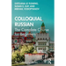 Colloquial Russian: The Complete Course for Beginners
